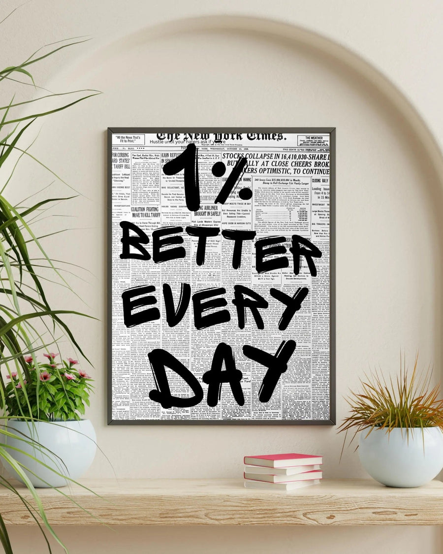 1% Better Every Day poster styled room photo 5