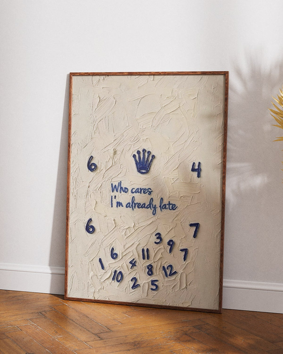 Who Cares, I'm Already Late poster styled room photo 5