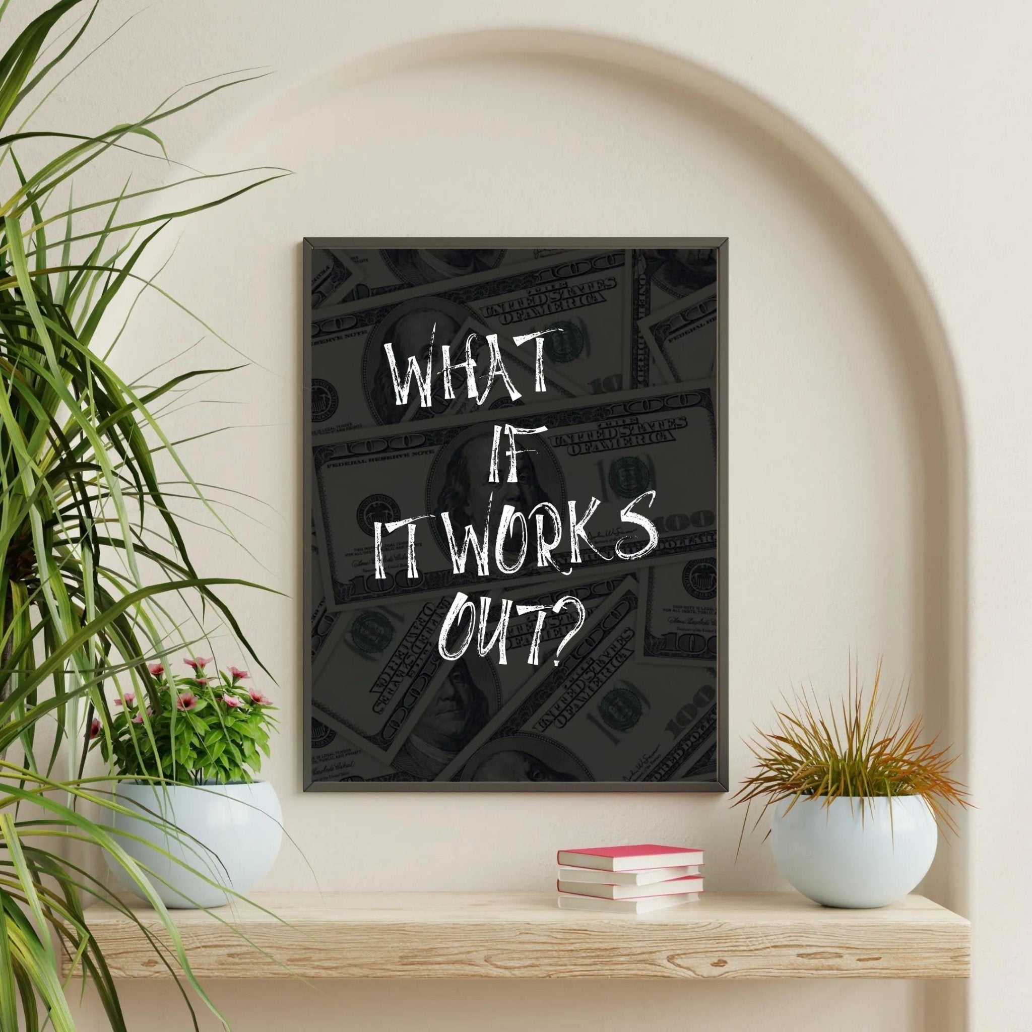 What if it all works out? 2 poster styled room photo 2