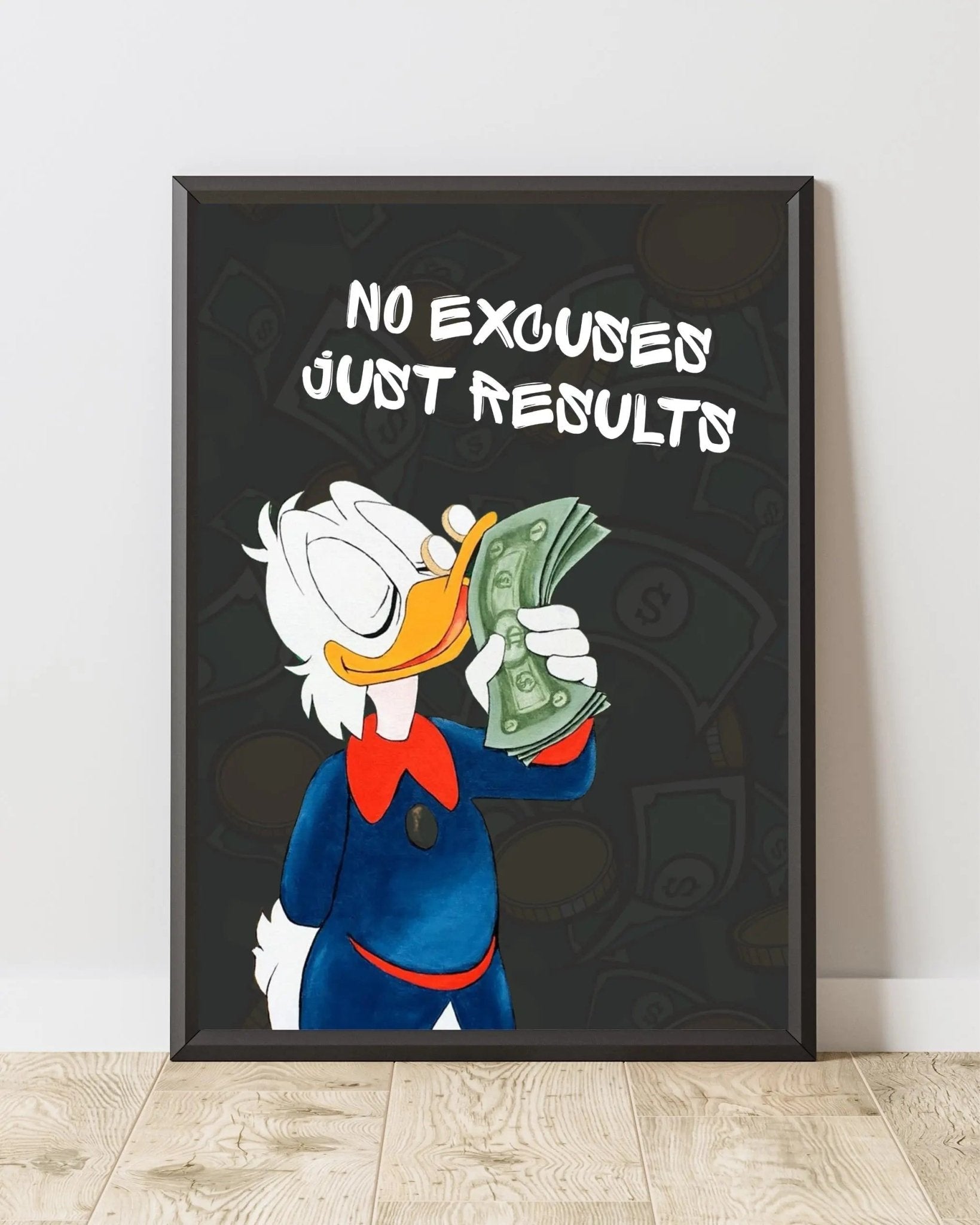 No Excuses, Just Results poster styled room photo 2