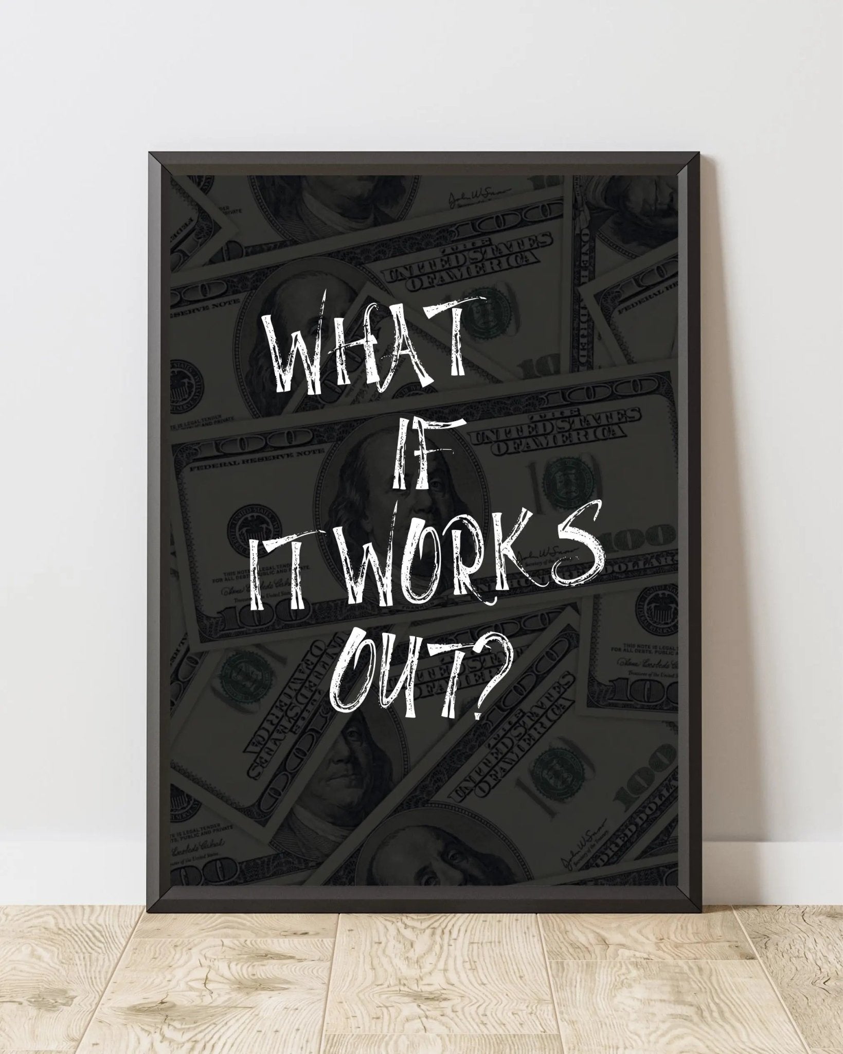What if it all works out? 2 poster — Framory Prints