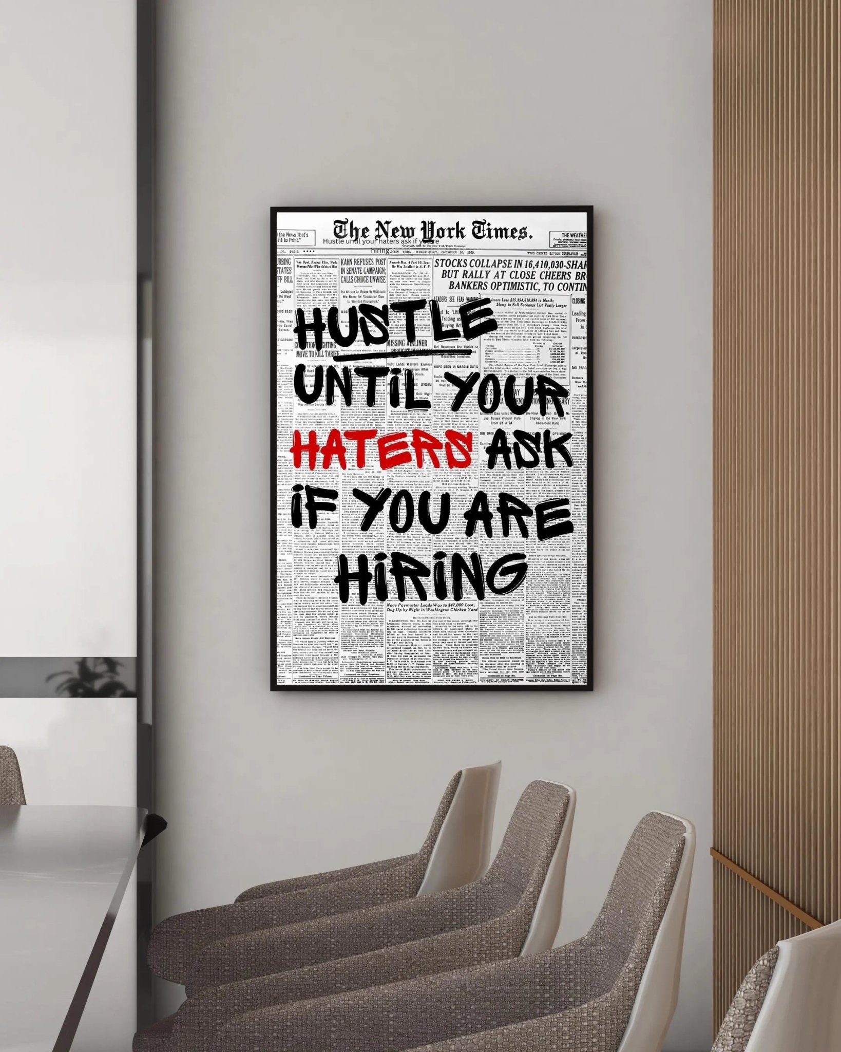 Hustle Until Your Haters Ask For Hiring poster styled room photo 5