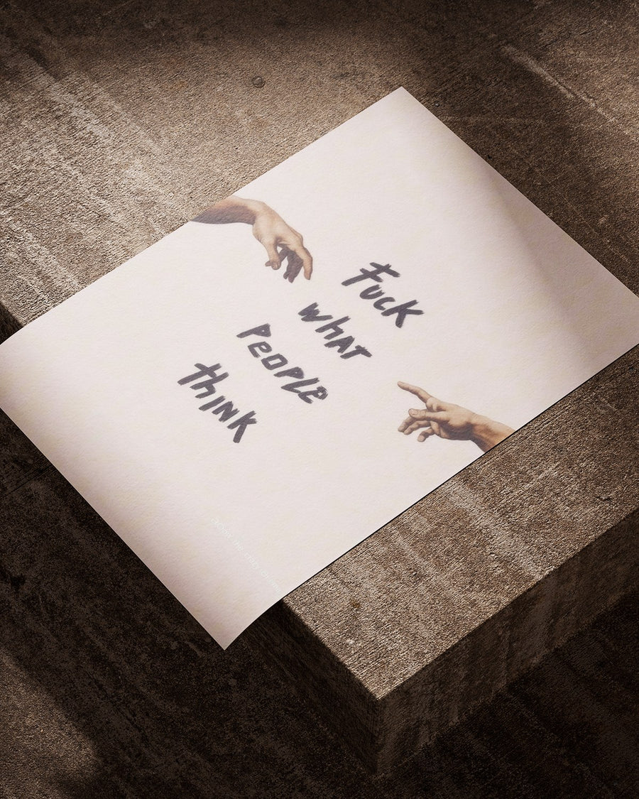 Fuck What People Think poster styled room photo 2