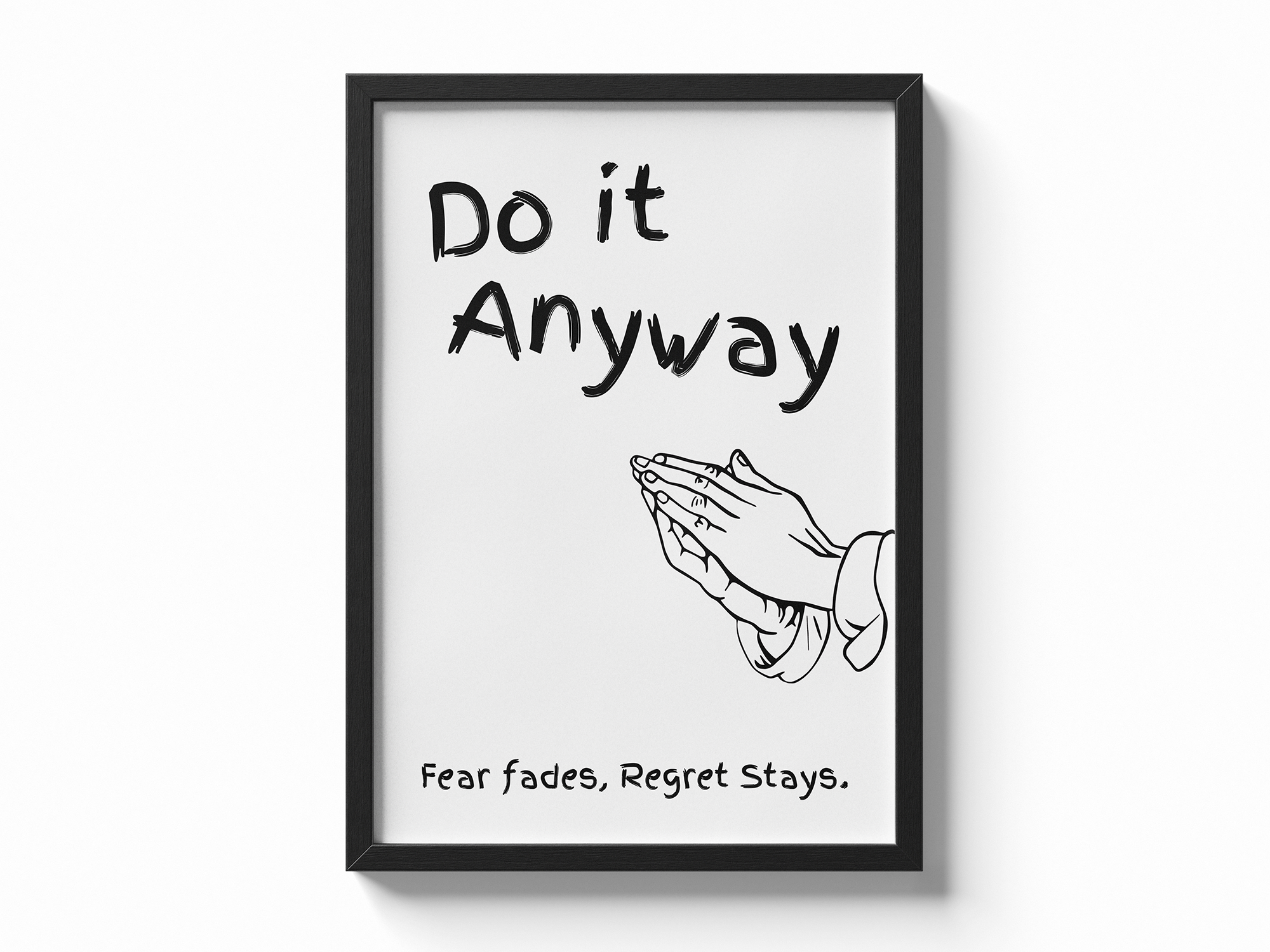 Do It Anyway