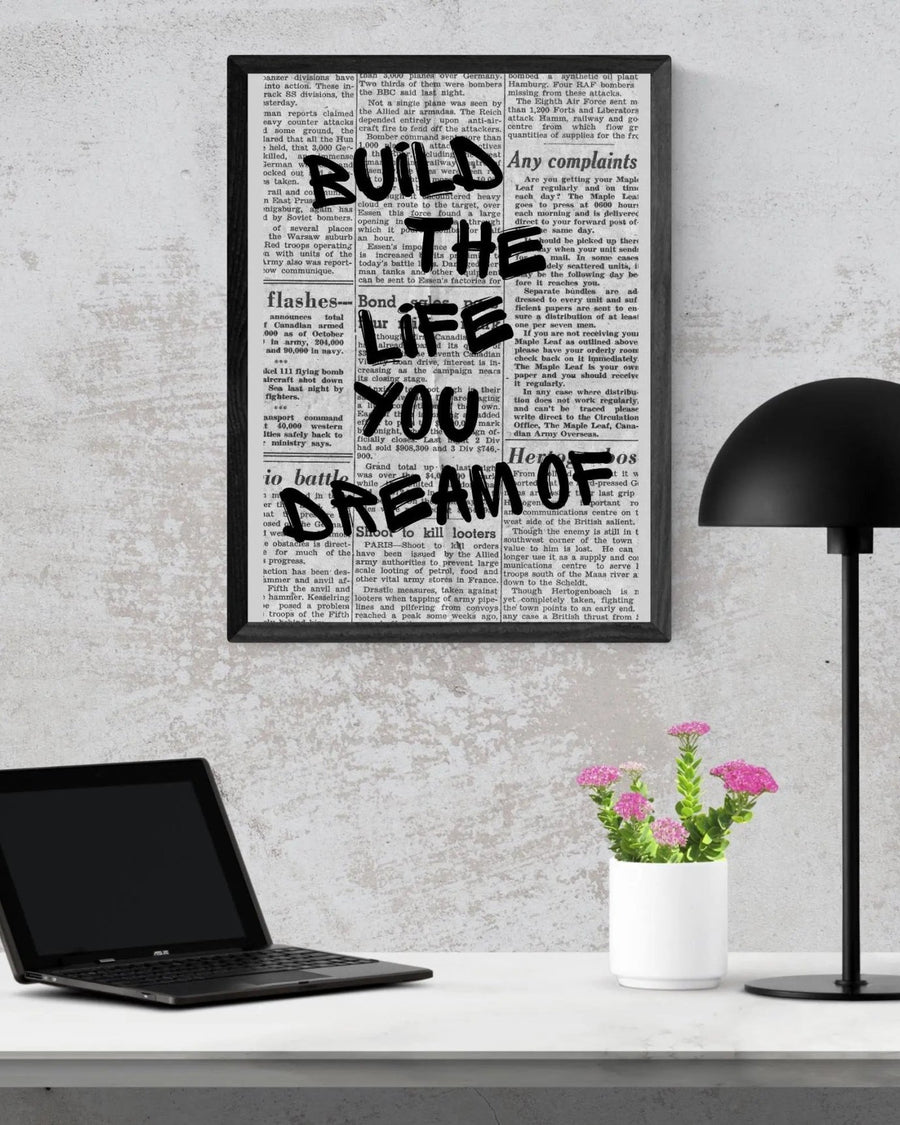 Build the Life You Dream Of poster styled room photo 4