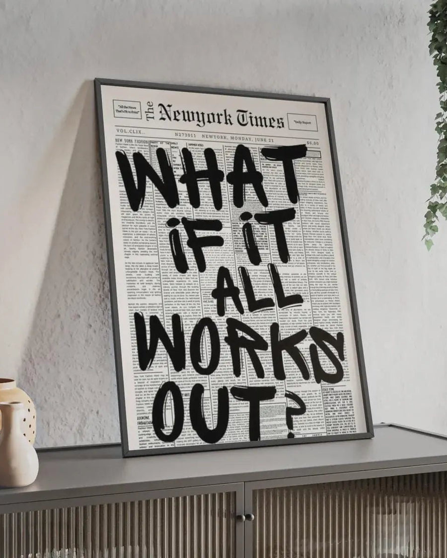 What if it all works out? poster styled room photo 4