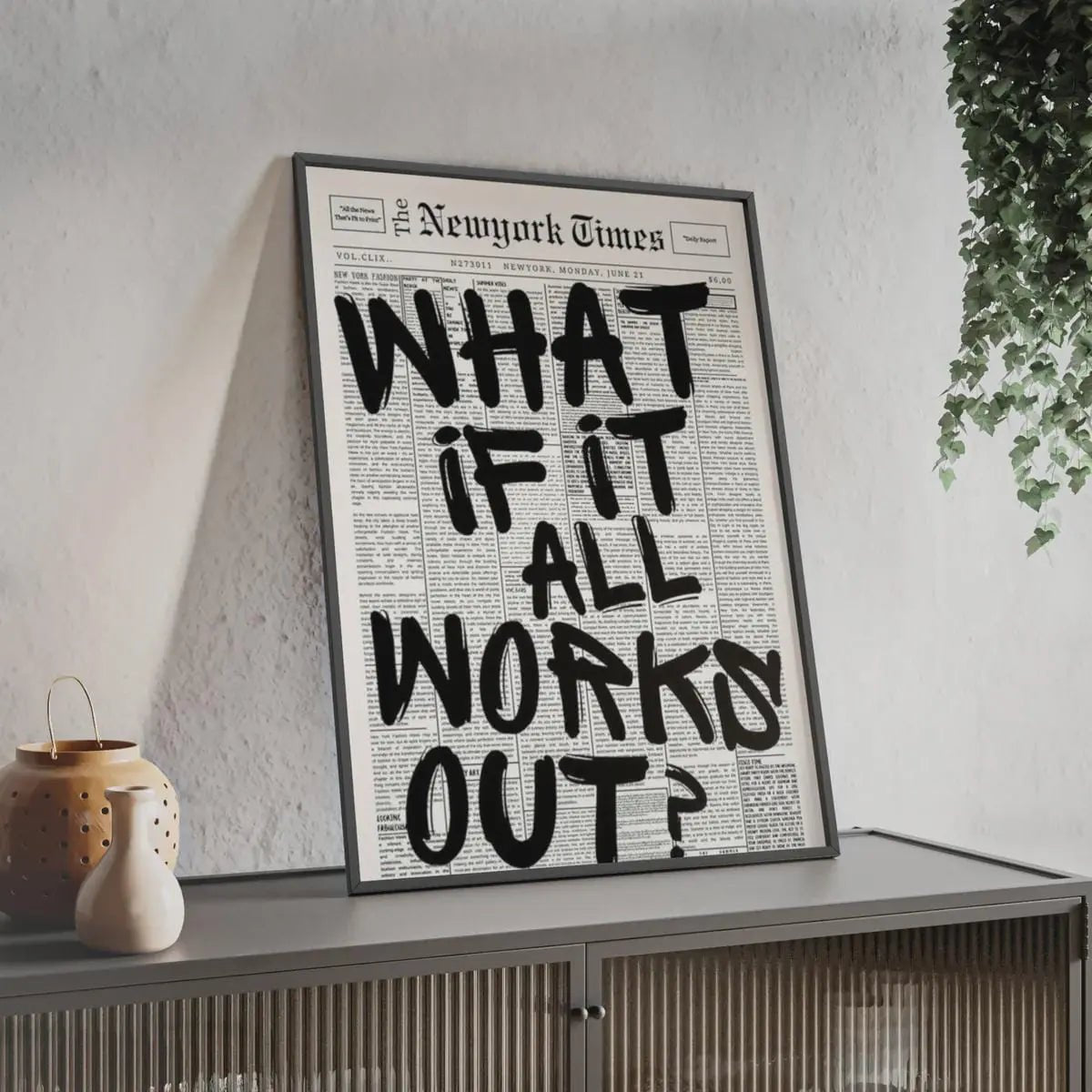 What if it all works out? poster styled room photo 4