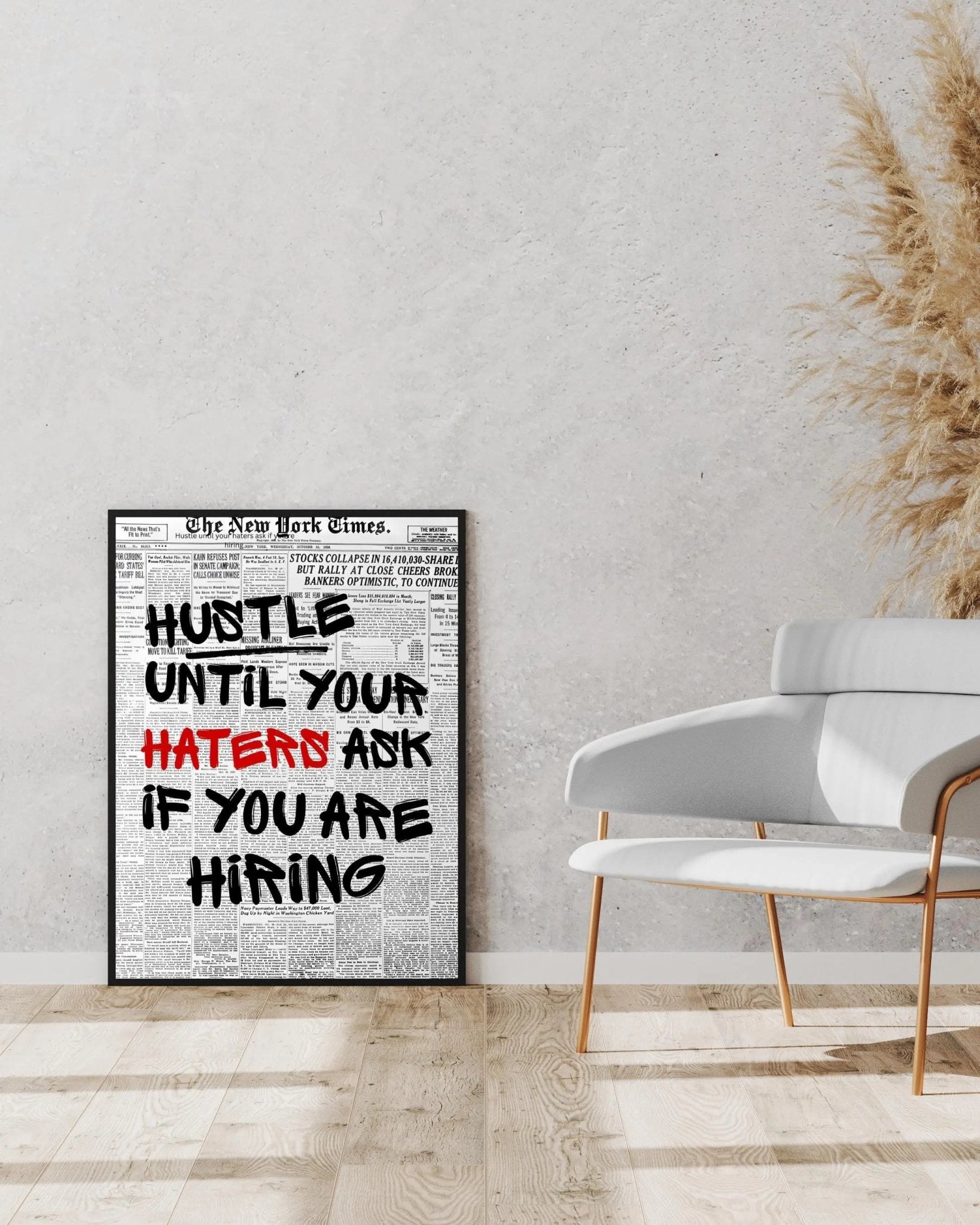 Hustle Until Your Haters Ask For Hiring poster styled room photo 4