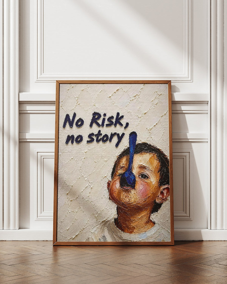 No Risk, No Story poster styled room photo 3