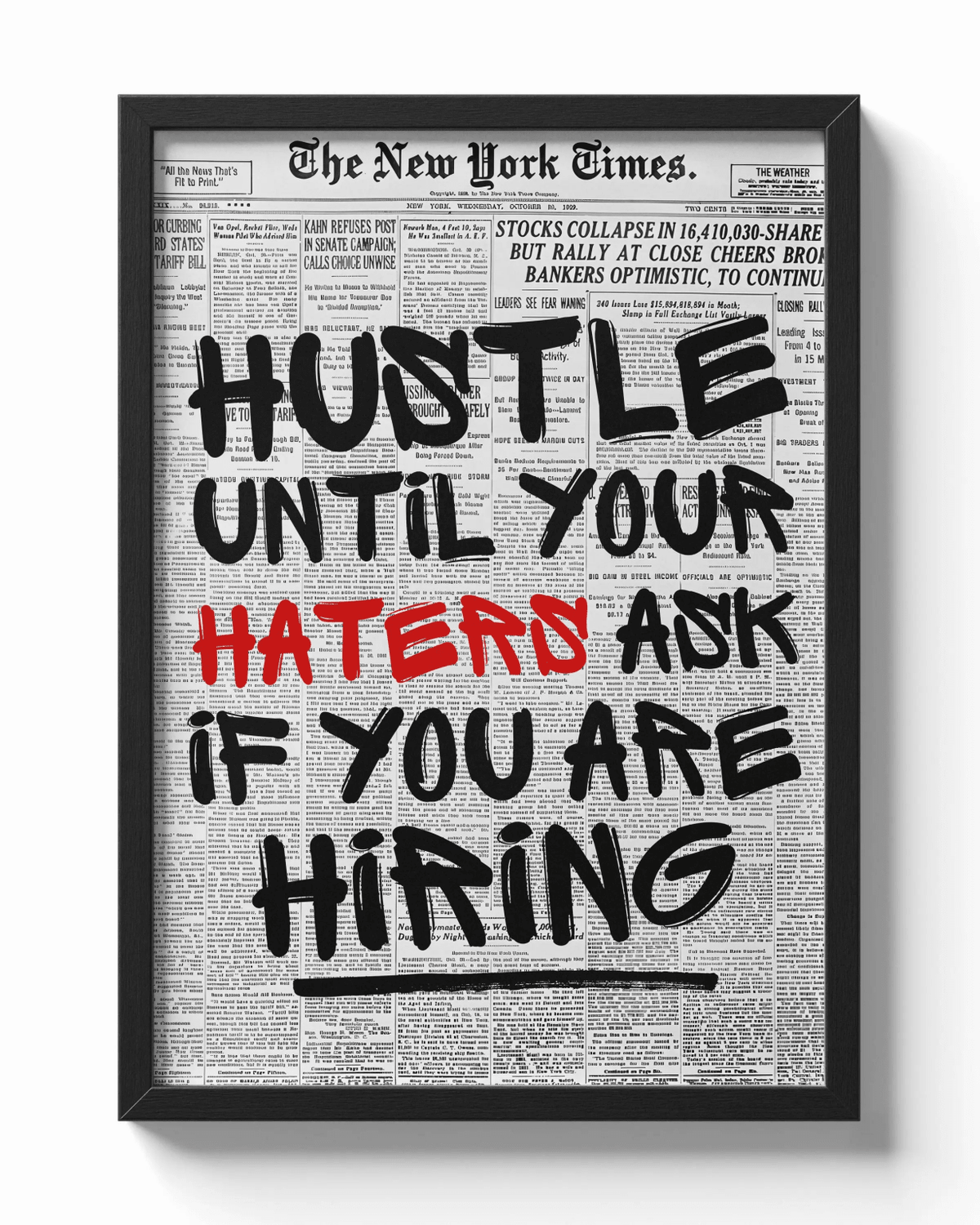 Hustle Until Your Haters Ask For Hiring poster — Framory Prints
