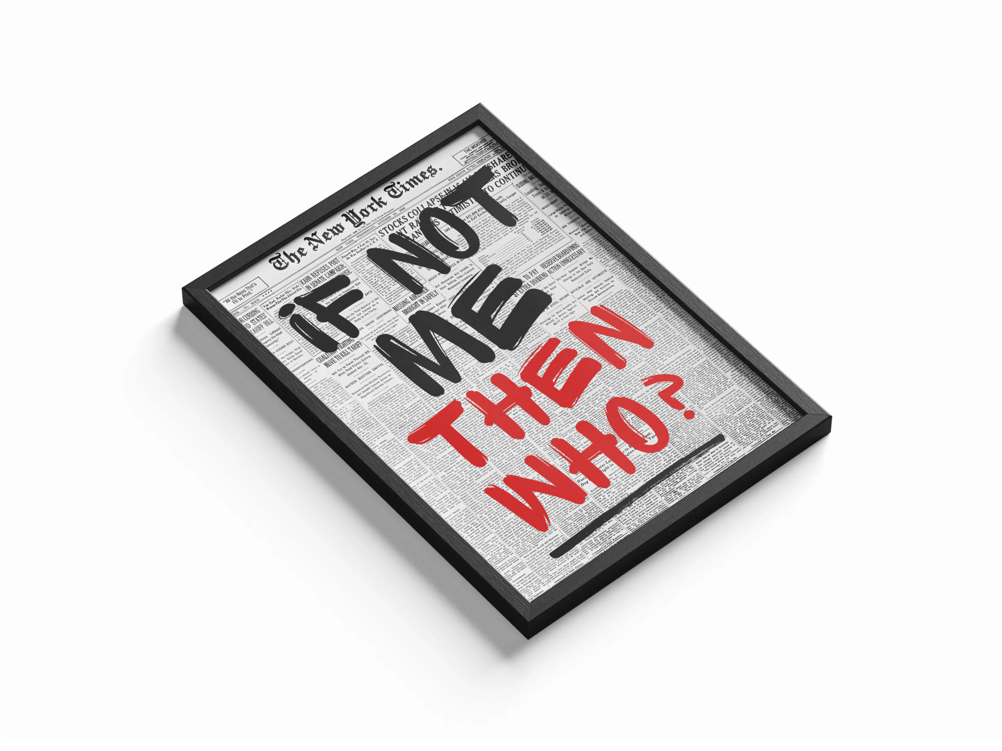 If Not Me, THEN WHO? poster design close-up