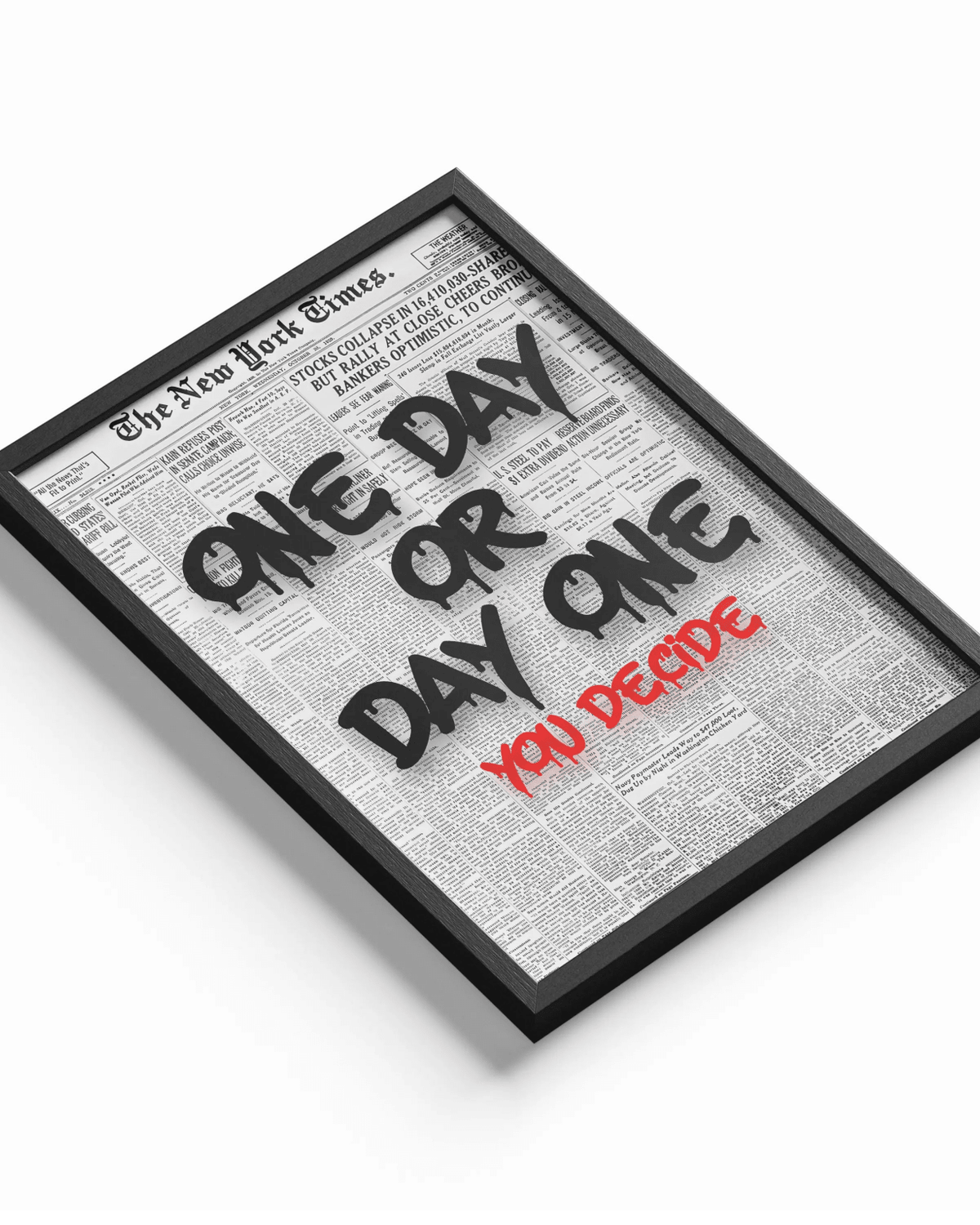 One Day or Day One - You Decide poster styled room photo 1