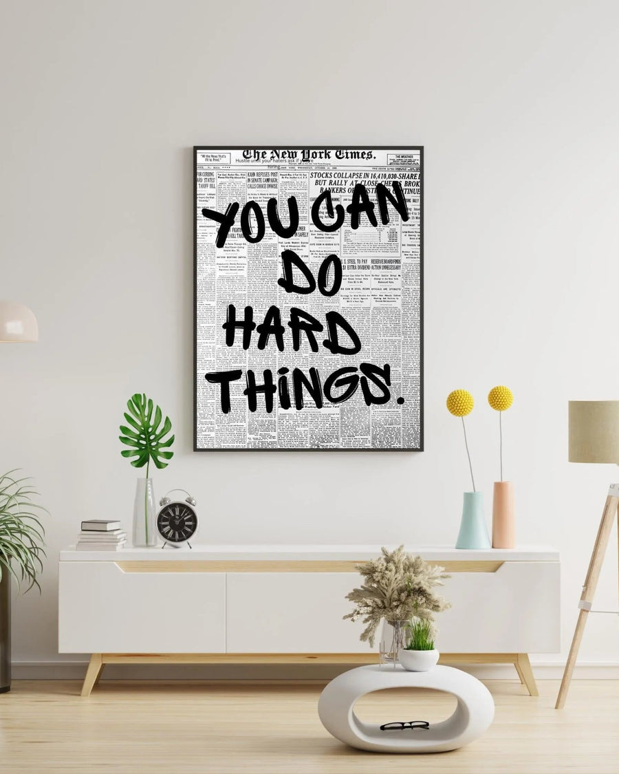 You Can Do Hard Things. poster styled room photo 7