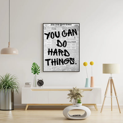 You Can Do Hard Things. Framory Prints