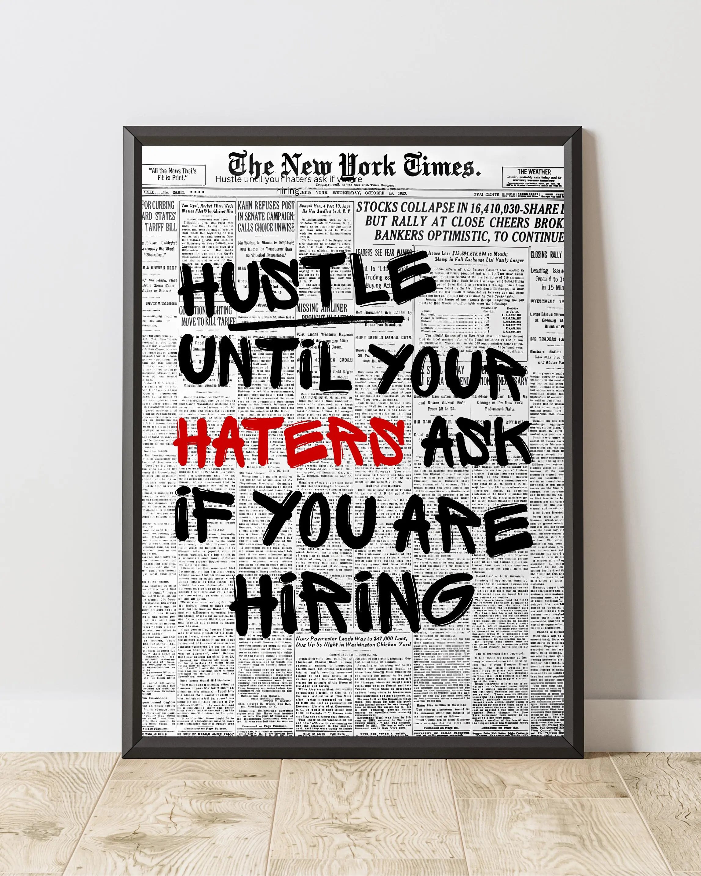 Hustle Until Your Haters Ask For Hiring Framory Prints