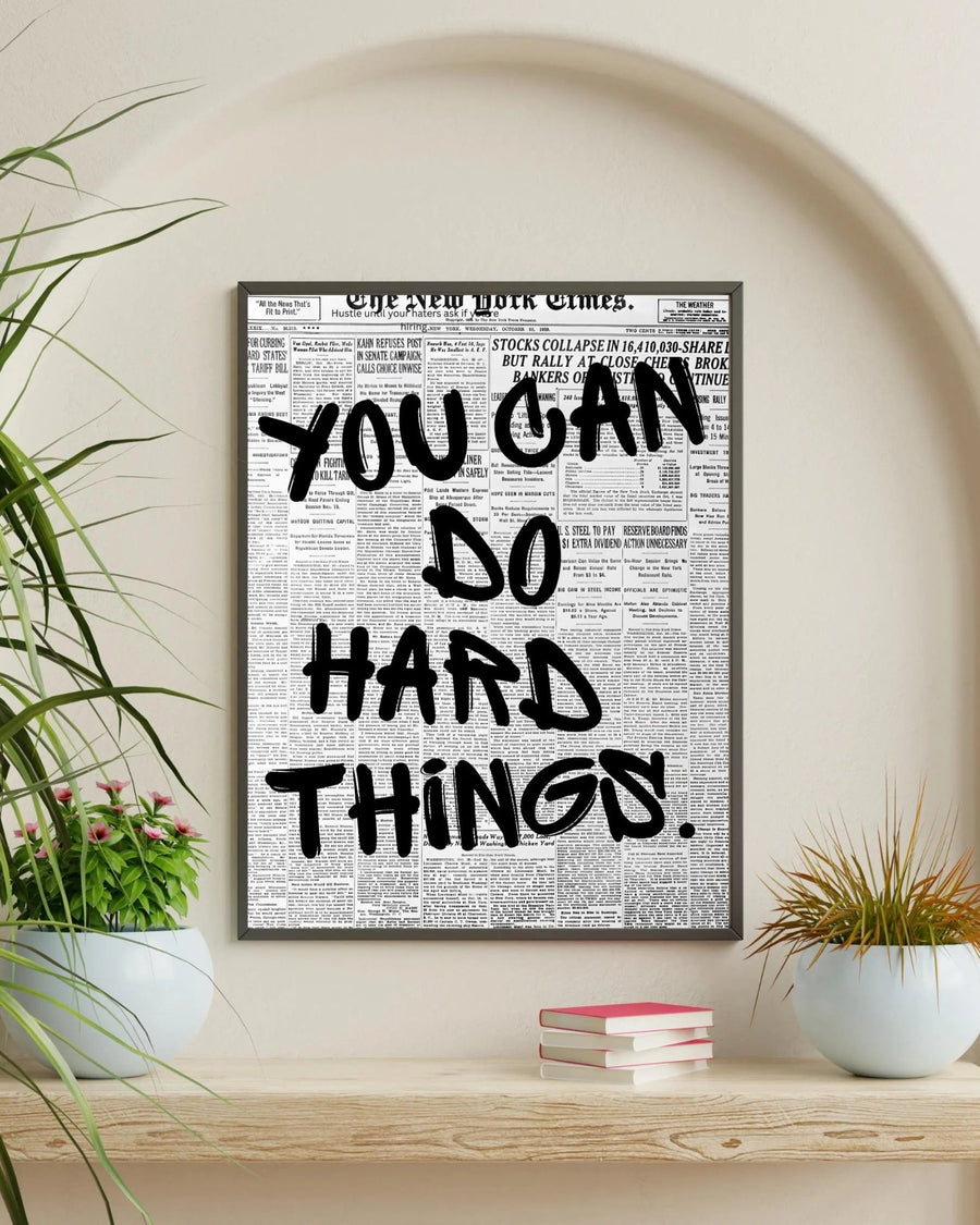 You Can Do Hard Things. poster styled room photo 2