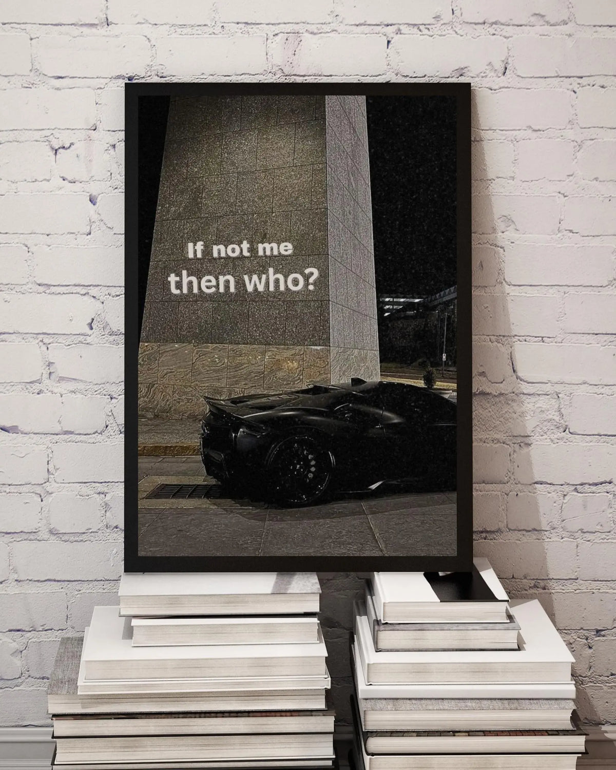 If not me then who? poster styled room photo 1