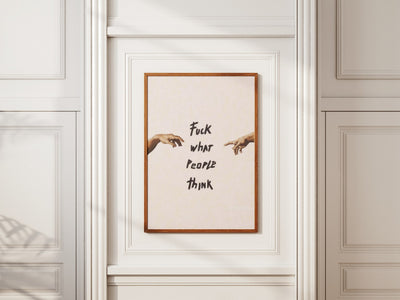Fuck What People Think poster styled room photo 4