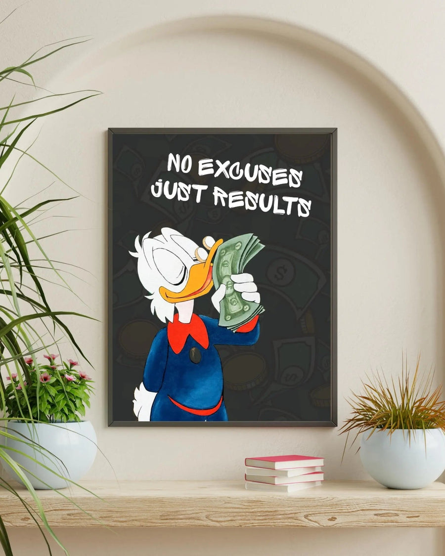 No Excuses, Just Results poster styled room photo 9
