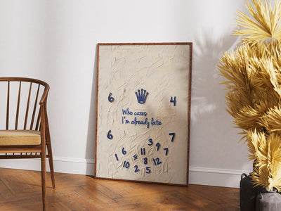 Who Cares, I'm Already Late poster styled room photo 5