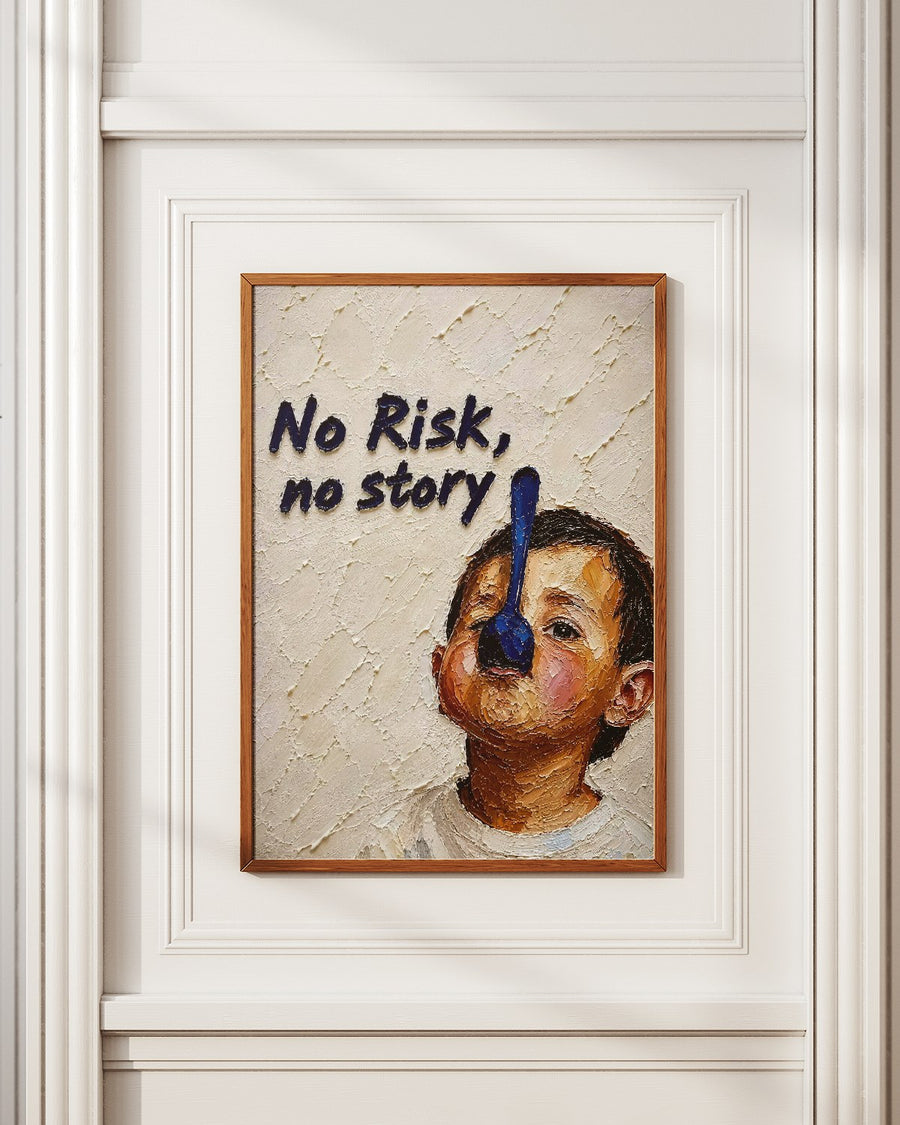 No Risk, No Story poster styled room photo 4
