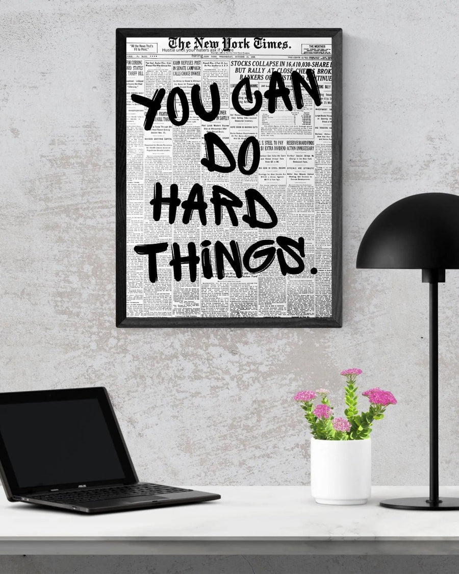 You Can Do Hard Things. poster styled room photo 8
