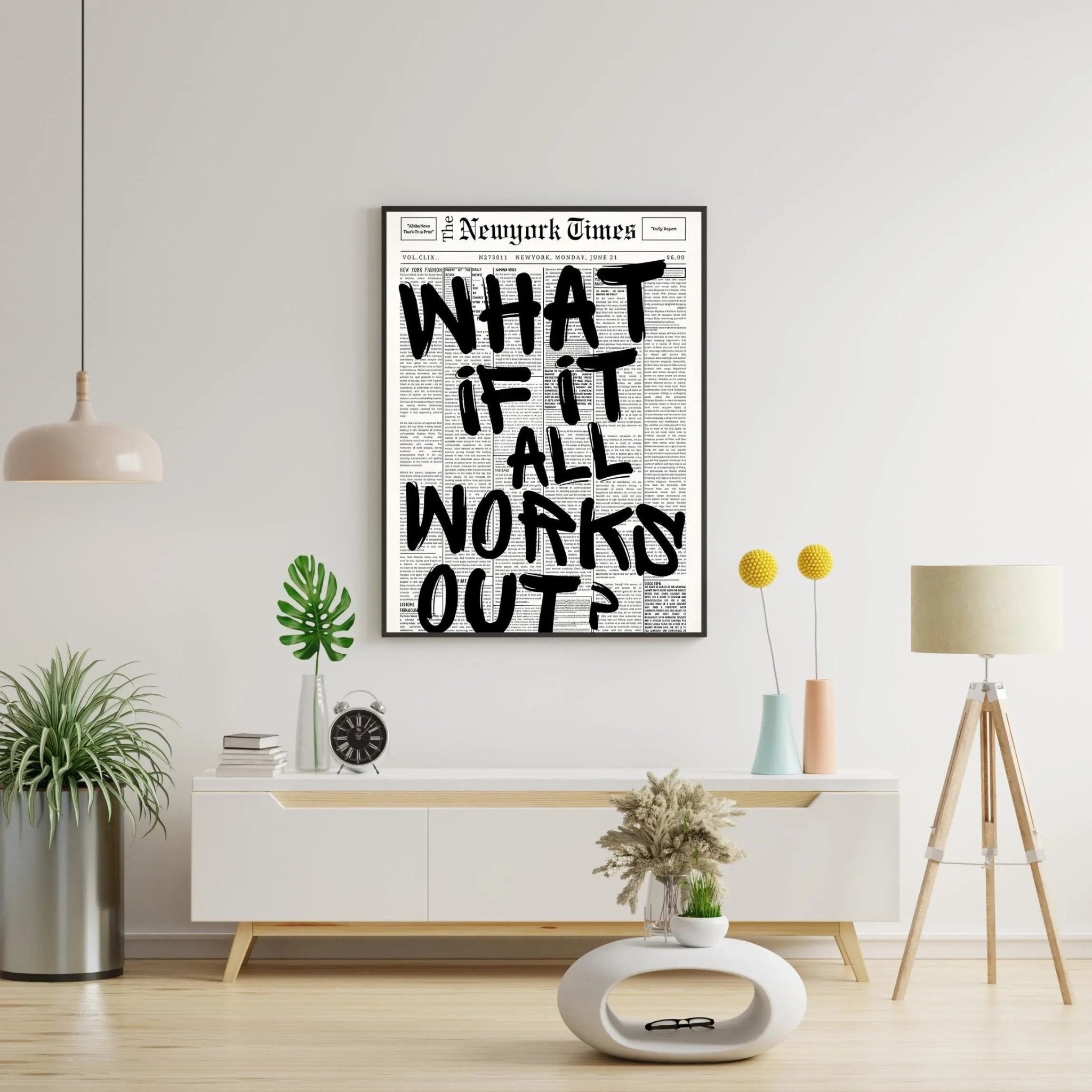 What if it all works out? poster styled room photo 10