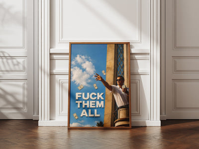 Fuck Them All poster styled room photo 3