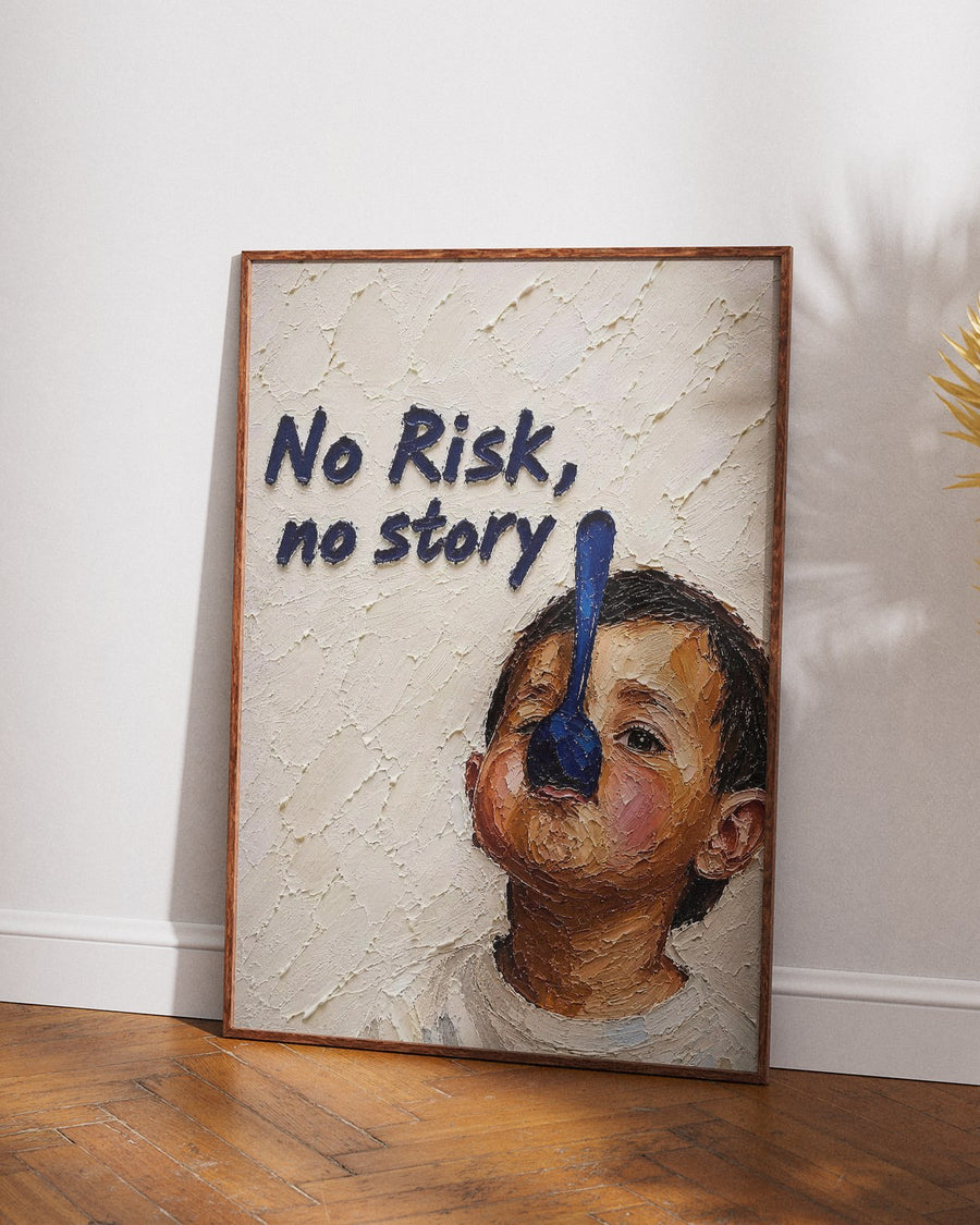 No Risk, No Story poster styled room photo 5