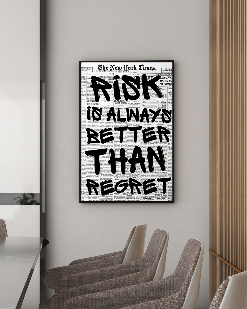 Risk is always better than regret
