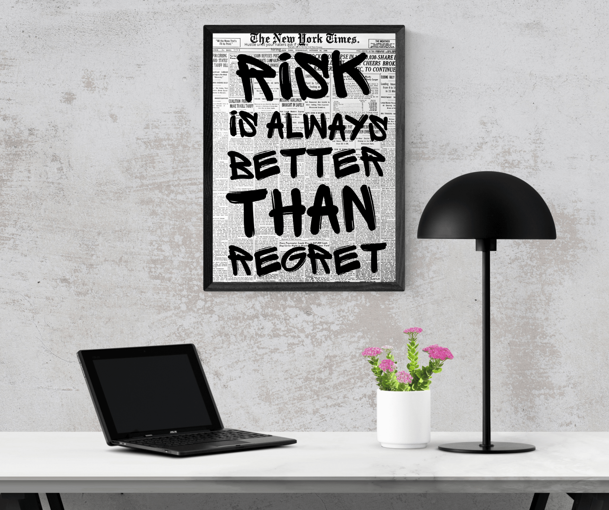 Risk is always better than regret poster styled room photo 5