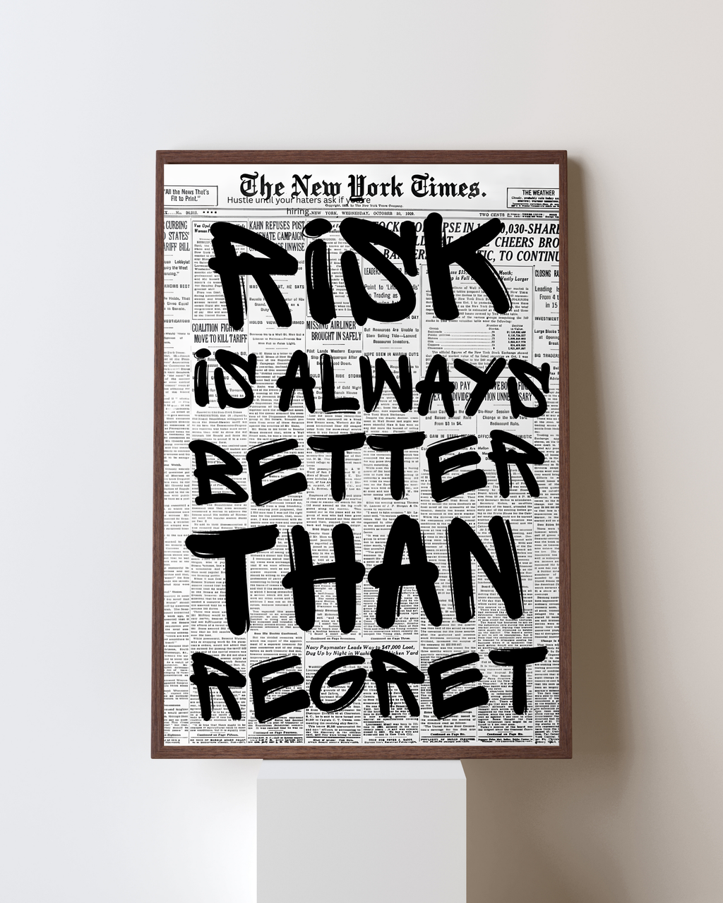 Risk is always better than regret