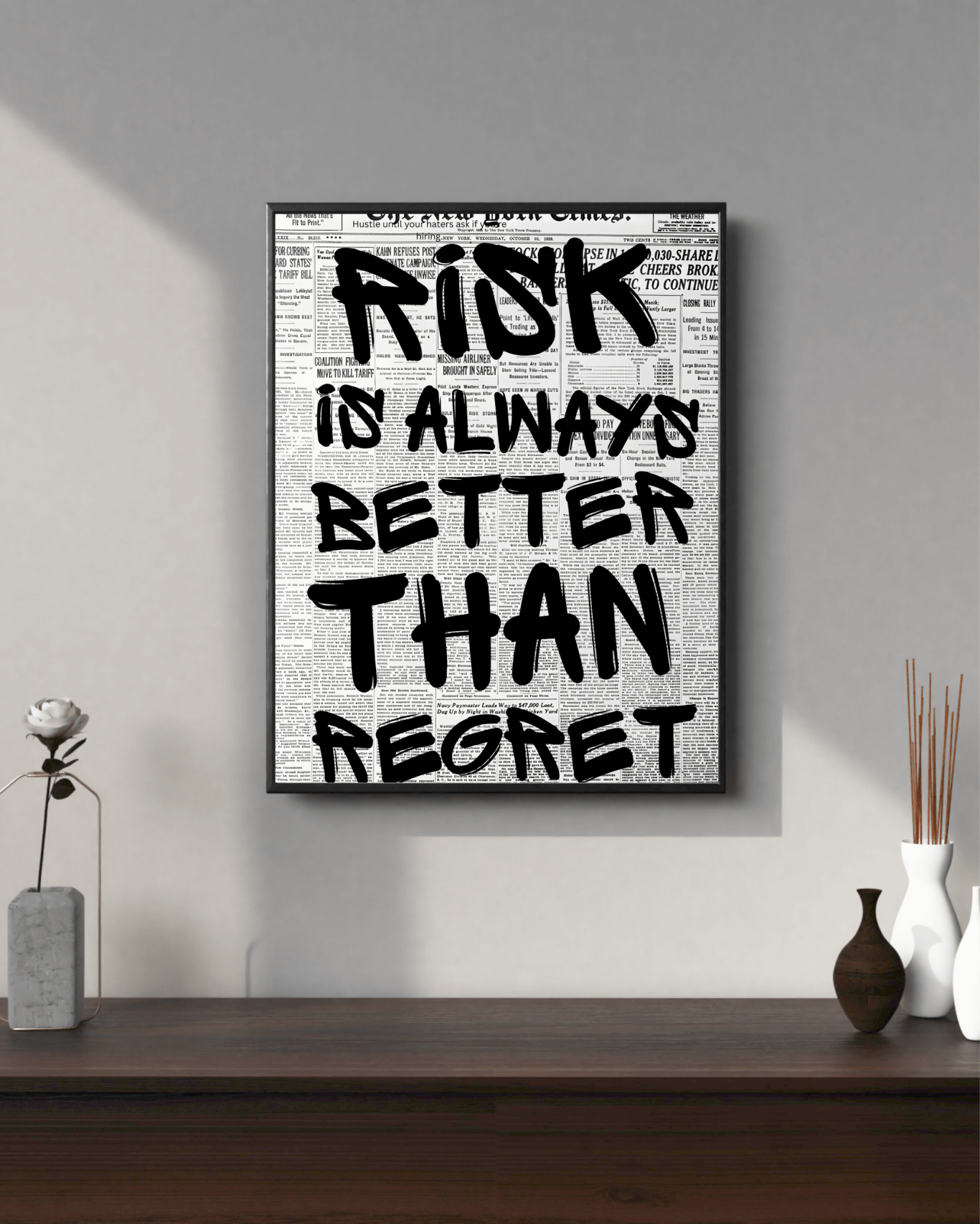Risk is always better than regret poster styled room photo 4