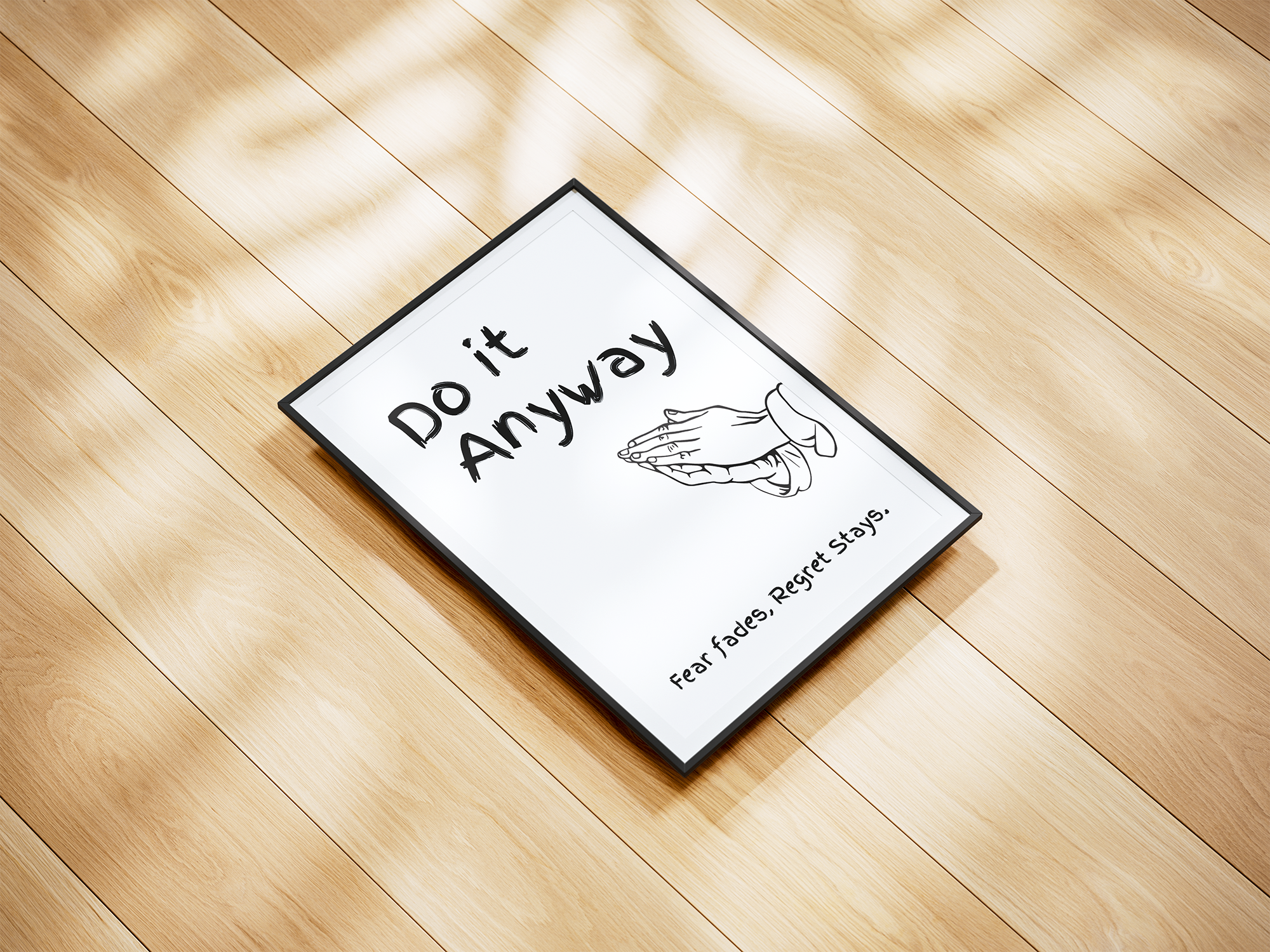 Do It Anyway