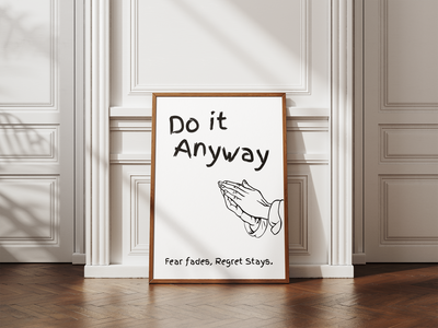 Do It Anyway