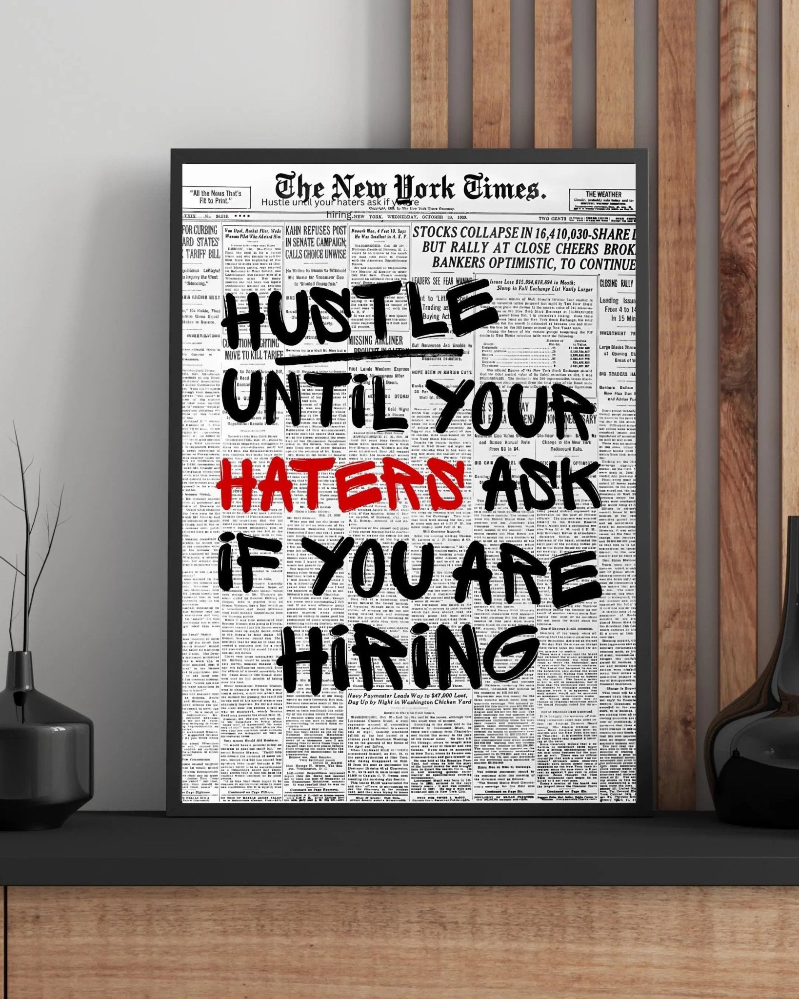 Hustle Until Your Haters Ask For Hiring poster styled room photo 8