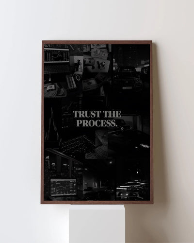 Trust The Proccess Framory Prints