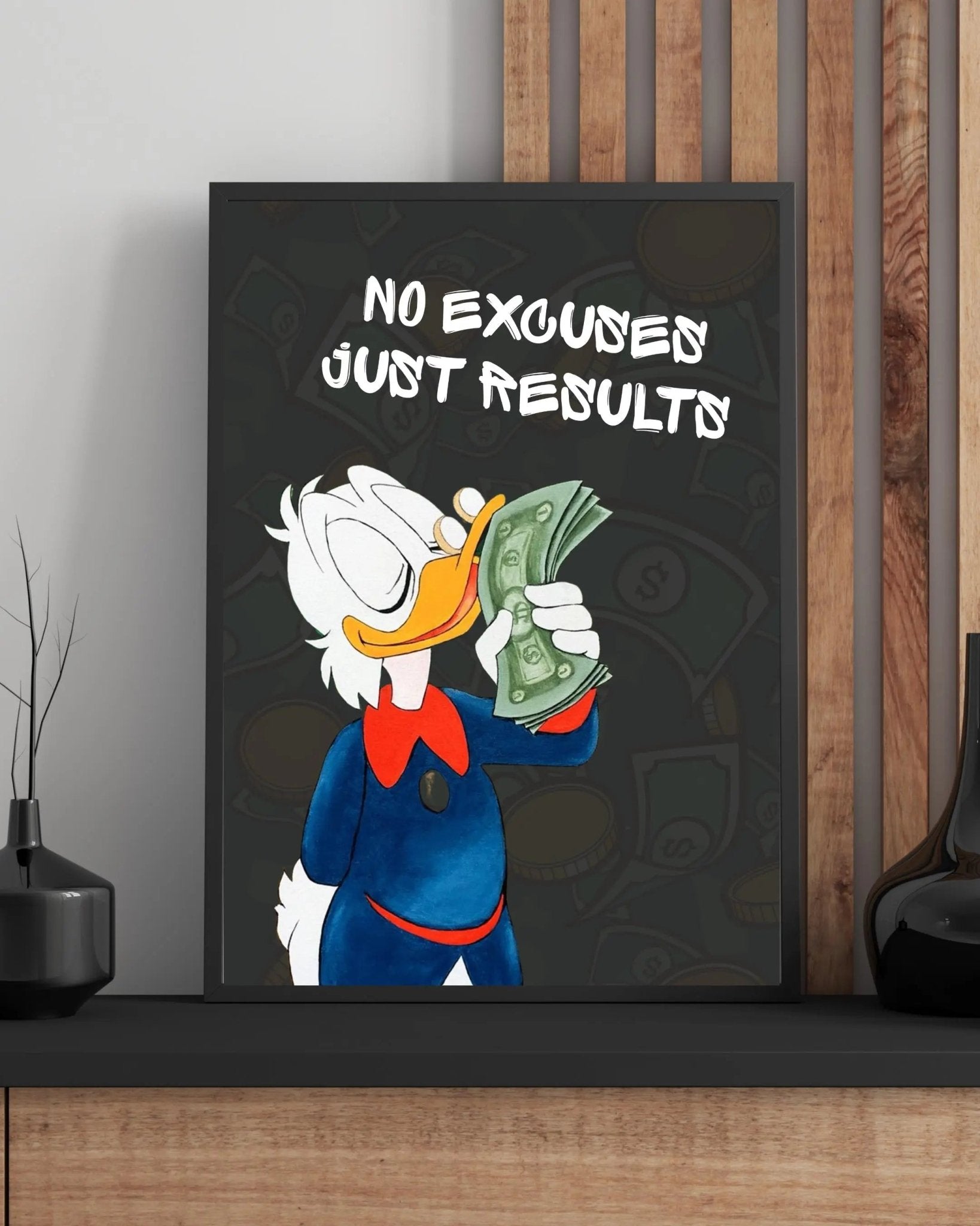No Excuses, Just Results poster styled room photo 3