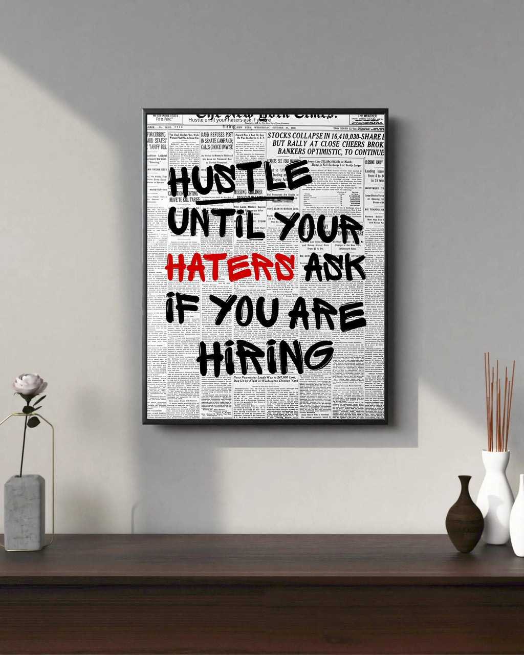 Hustle Until Your Haters Ask For Hiring Framory Prints