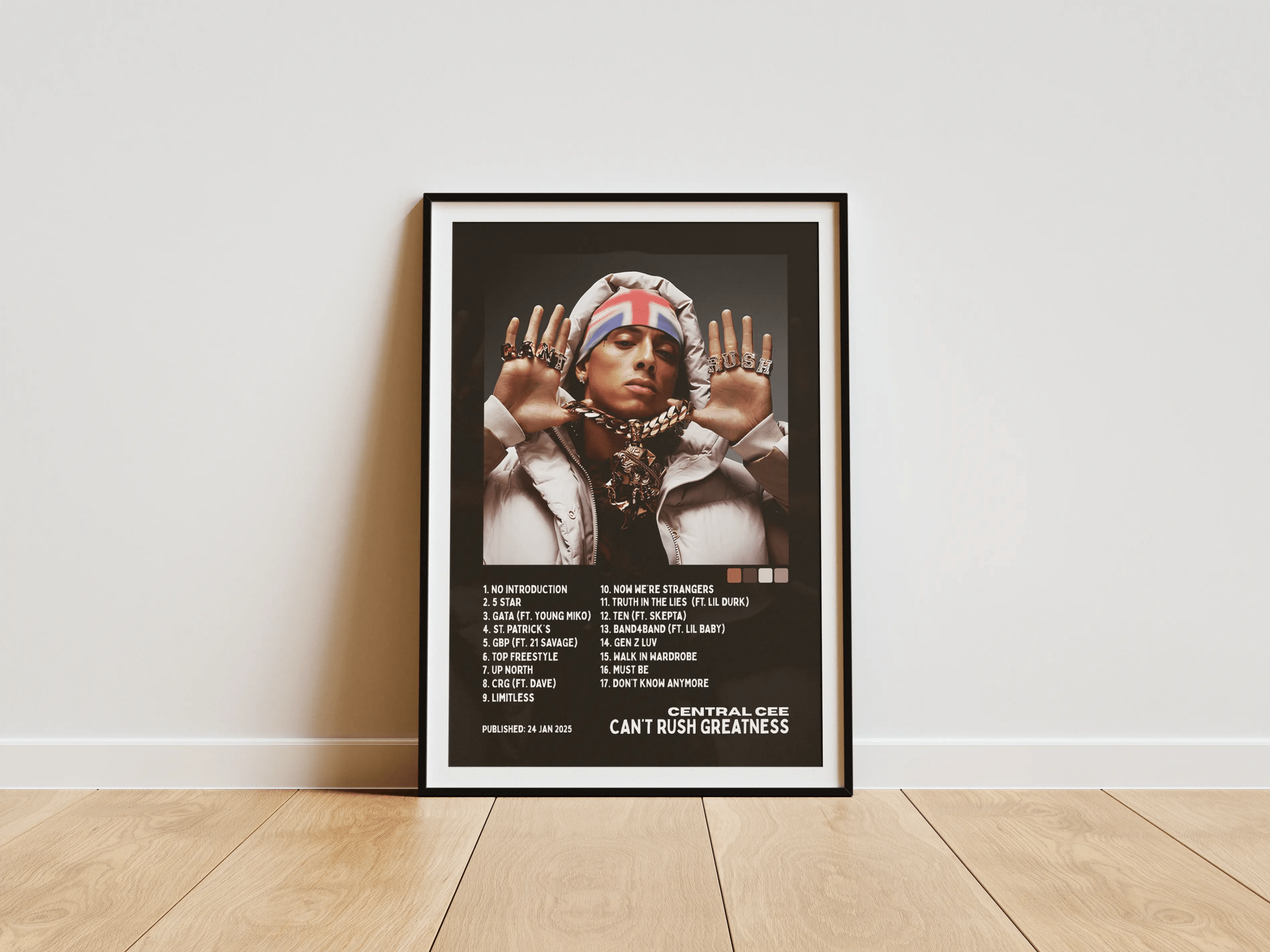 Can't Rush Greatness - Central Cee poster styled room photo 2