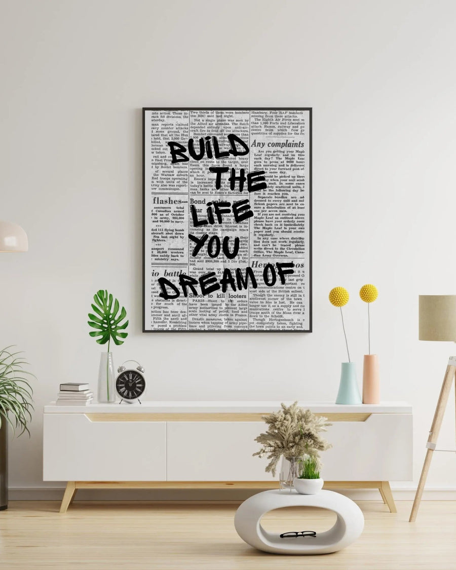 Build the Life You Dream Of poster styled room photo 8