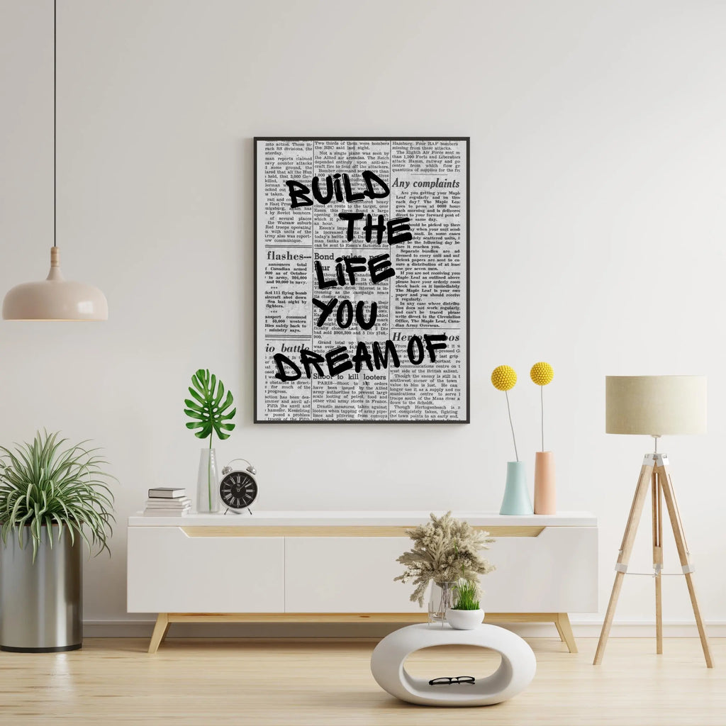Build the Life You Dream Of Framory Prints