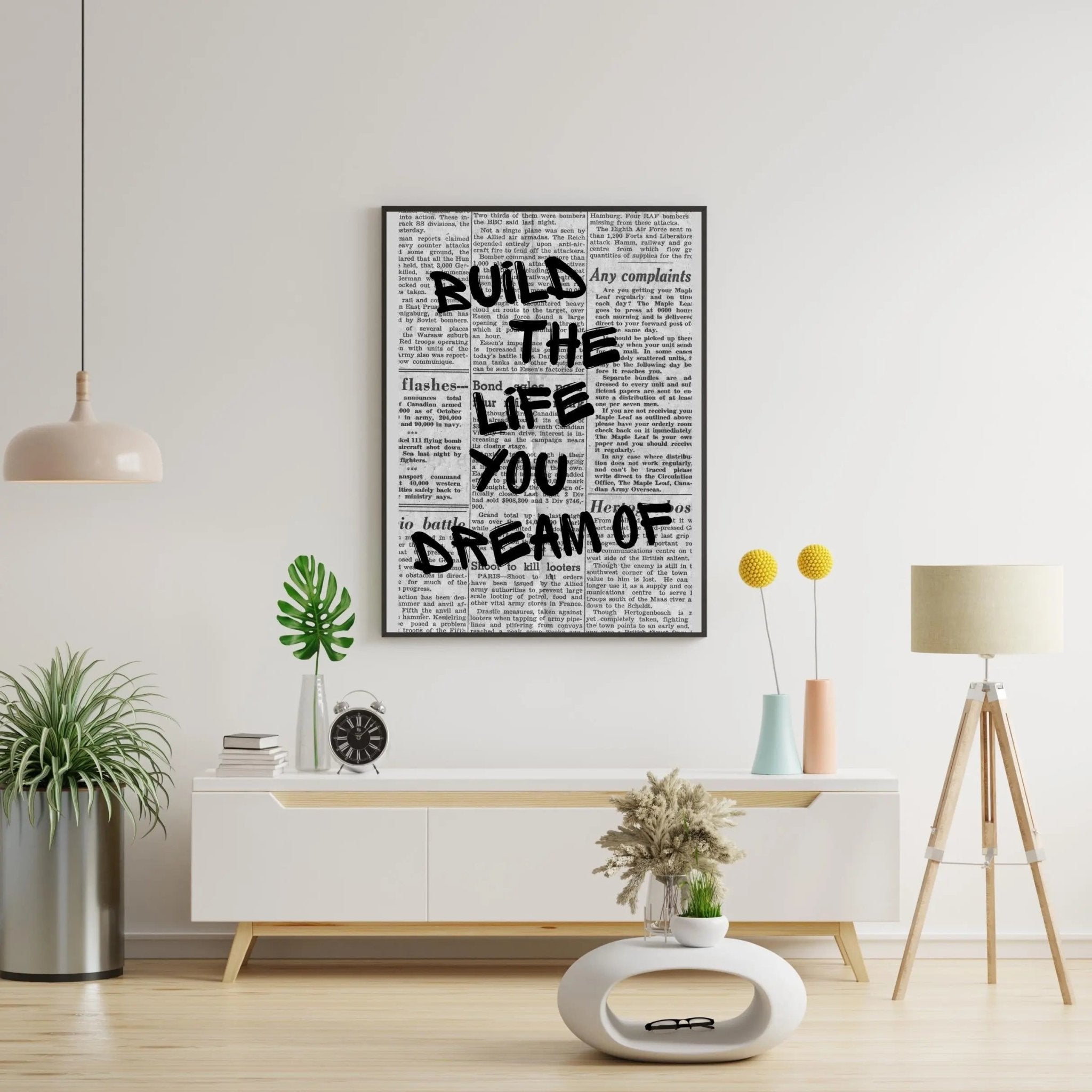 Build the Life You Dream Of poster styled room photo 8