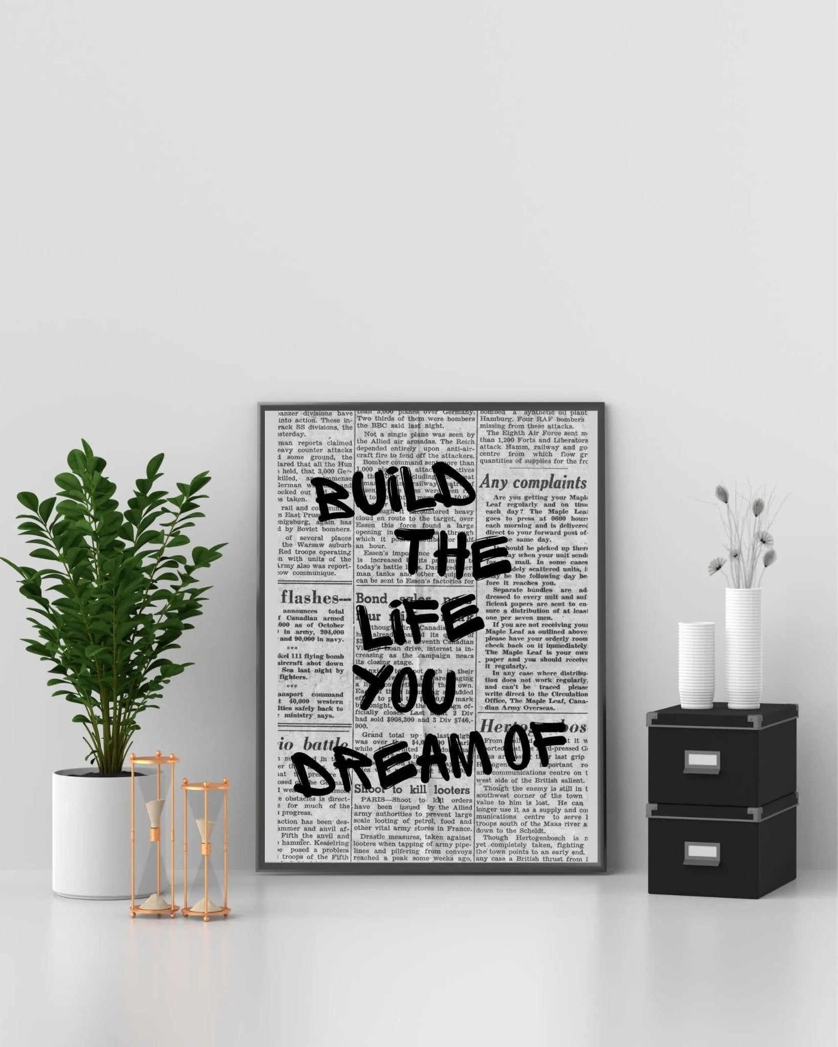 Build the Life You Dream Of poster styled room photo 9