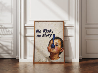 No Risk, No Story poster styled room photo 3