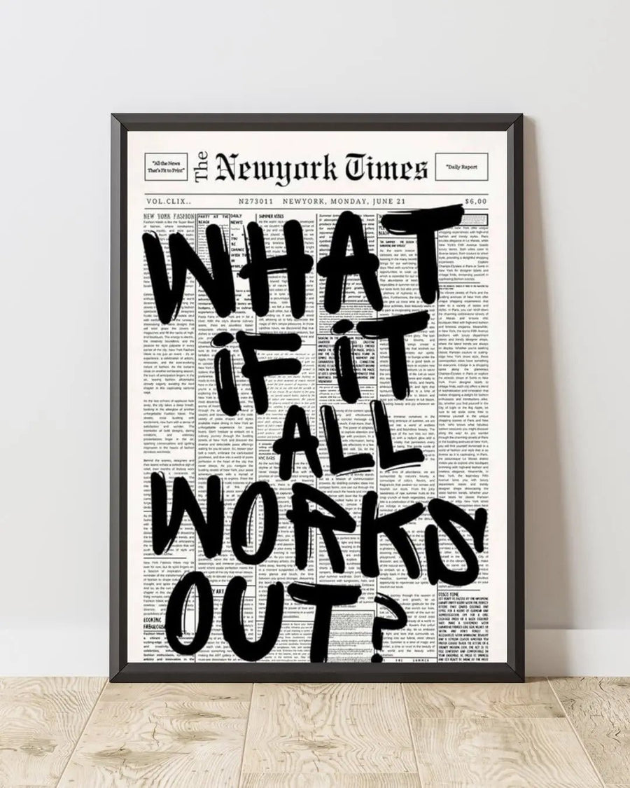 What if it all works out? poster styled room photo 1