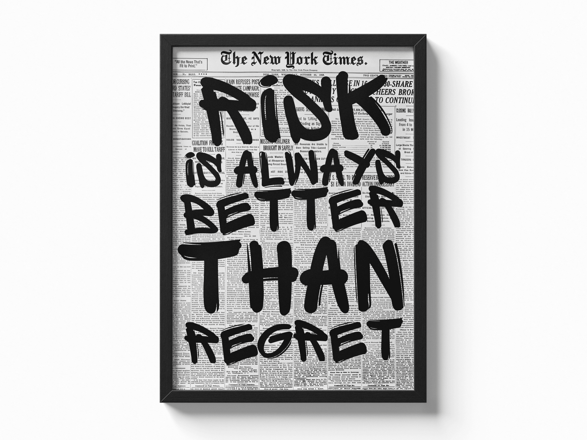 Risk is always better than regret poster — Framory Prints